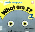 Little Footprints - What Am I? 1