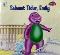 Selamat Tidur, Emily Barney