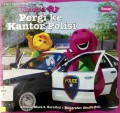 Pergi Ke Kantor Polisi-Barney & Bj Barney