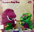 Barney & Baby Bop Pergi Ke Restoran Barney