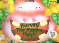 Harvey The Happy Hippo-Harvey Si Kuda Nil Yang Ceria Bilingual