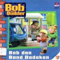 Bob The Builder : Bob Dan Band Dadakan