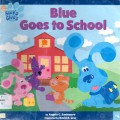 Blue Goes To School