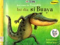 Ini Dia Si Buaya-Here Comes The Crocodile Bilingual