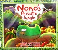 Nono'S Private Jungle
