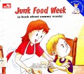 Junk Food Week (A Book About Yummy Words) Mastering English