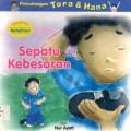 Sepatu Kebesaran Petualangan Tora & Hana