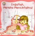 Ingatlah Mereka Mencintaimu! Pendidikan Karakter