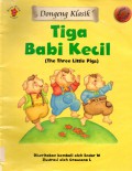 Tiga Babi Kecil Dongeng Klasik