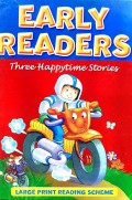 Early Readers Three Happytime Stories