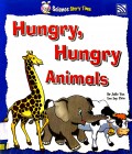 Science Story Time - Hungry, Hungry Animals