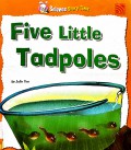 Science Story Time - Five Little Tadpoles
