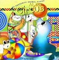 My Favourite Animal Places At The Circus