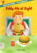 Eddy Ate At Eight Homophones For Beginners