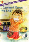 I Can'T Open The Knot Homophones For Beginners