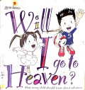 Will I Go To Heaven What Every Child Should Know About Salvation