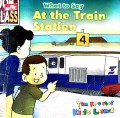 At The Train Station What To Say