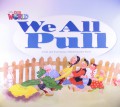 Our World Big Book : We All Pull
