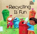 Recycling Is Fun