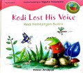 Kodi Lost His Voice Cerita Dwibahasa Inggris-Indonesia