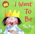 I Want To Be