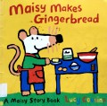 Maisy Makes Gingerbread