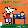 Maisy Makes Lemonade