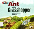 Our World : The Ant And The Grasshopper