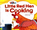 Our World : Little Red Hen Is Cooking