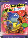 Do Something Els, Shawn