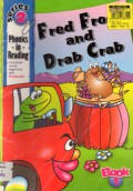 Fred Frog And Drab Crab (Phonics In Reading)