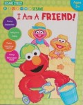 I Am A Friend! 123 Sesame Street
