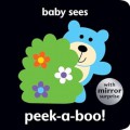 Baby Sees: Peek-A-Boo!