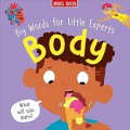 Big Words For Little Experts: Body
