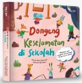 Dongeng Keselamatan Di Sekolah