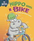 Experiences Matter!: Hippo Rides A Bike