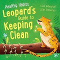 Healthy Habits: Leopard's Guide Keeping Clean