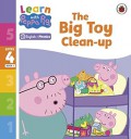 Learn With Peppa Phonics Level 4 Book 1: The Big Toy Clean-Up