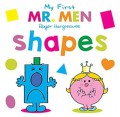 My First Mr Men: Shapes