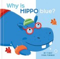 My First Page-Turner: Why Is Hippo Blue?