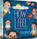 Seri Character Building: How I Feel (Bagaimana Perasaanku)