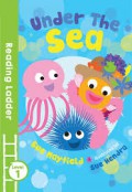 Reading Ladder Level 1: Under The Sea