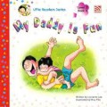 My Daddy Is Fun-Level 2, Book 8 Little Readers Series