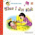 When I Get Sick - Level 2, Book 2 Little Readers Series