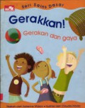 Gerakan! Gerakan Dan Gaya Seri Sains Dasar