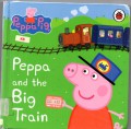 Peppa Pig : Peppa And The Big Train