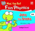 Mac The Rat Fun Phonics (10) : Jake The Snake