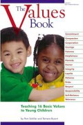 The Values Book Teaching 16 Basic Values To Young Children