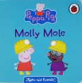 Peppa Pig :  Molly Mole