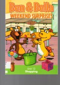 Ben and Bella Weekend Surprises Trip Unit 12 : Shopping